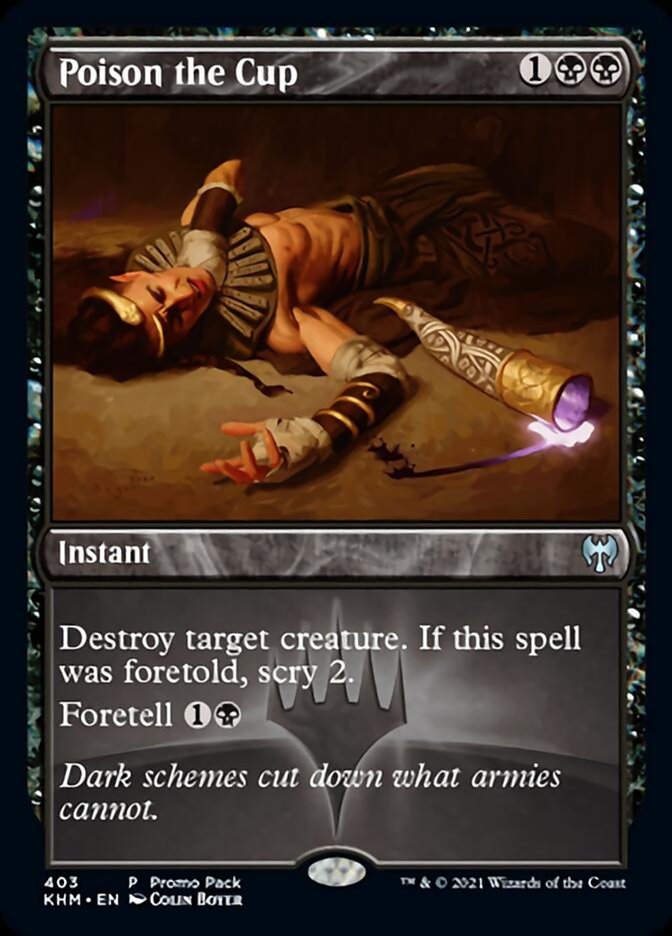 Poison the Cup (Promo Pack) [Kaldheim Promos] | Black Swamp Games