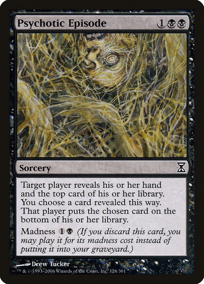 Psychotic Episode [Time Spiral] | Black Swamp Games