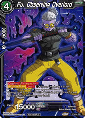 Fu, Observing Overlord (Zenkai Series Tournament Pack Vol.3) (P-494) [Tournament Promotion Cards] | Black Swamp Games