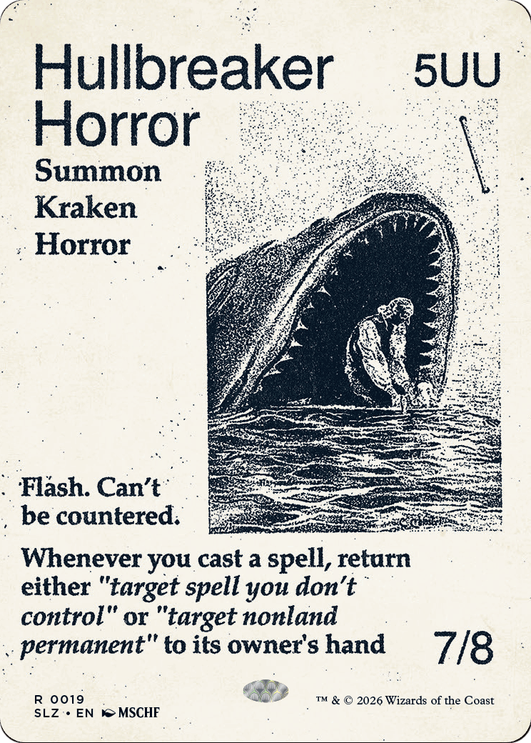 Hullbreaker Horror (0019) [Secret Lair x MSCHF: The Zeta Set] | Black Swamp Games