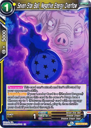 Seven-Star Ball, Negative Energy Overflow (BT11-116) [Vermilion Bloodline] | Black Swamp Games