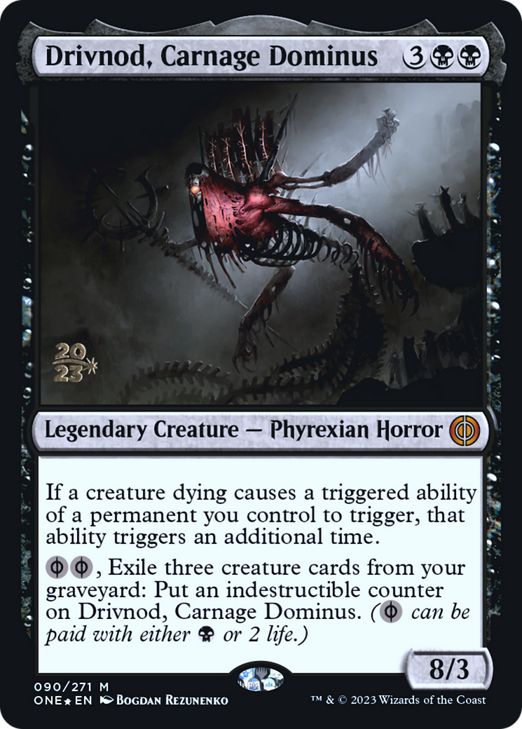 Drivnod, Carnage Dominus [Phyrexia: All Will Be One Prerelease Promos] | Black Swamp Games