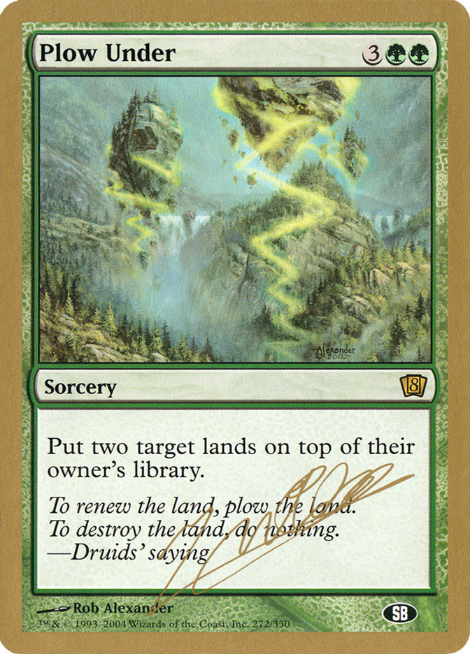 Plow Under (Julien Nuijten) (SB) [World Championship Decks 2004] | Black Swamp Games