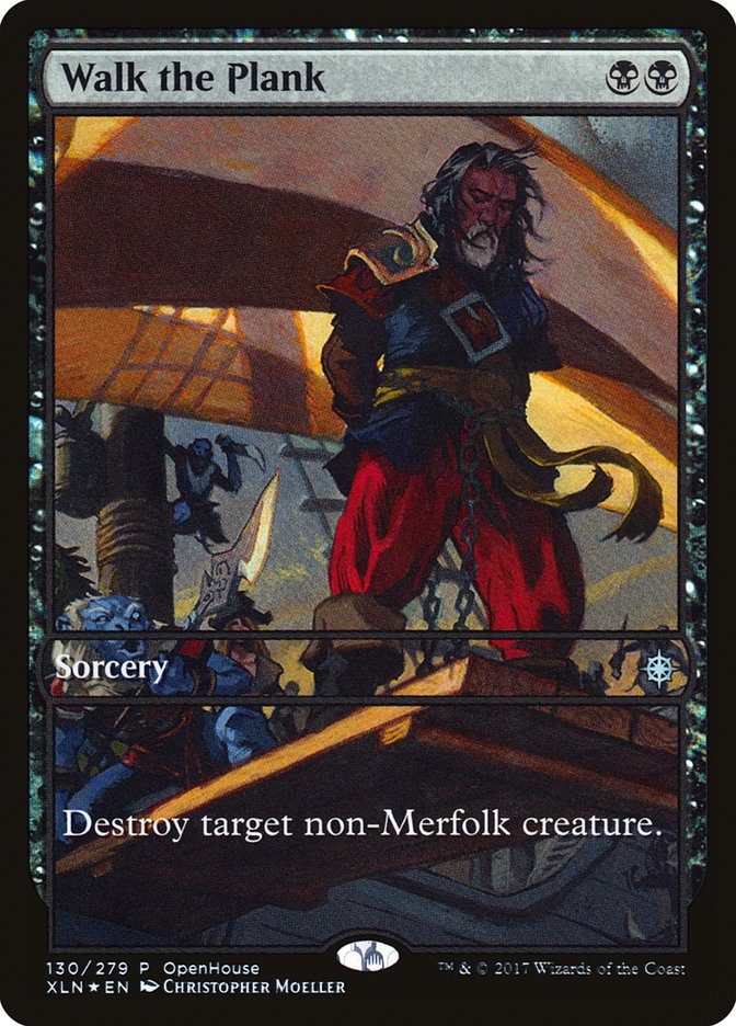 Walk the Plank (Open House) [Ixalan Promos] | Black Swamp Games