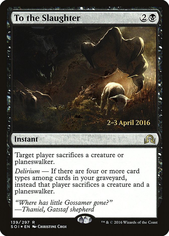 To the Slaughter [Shadows over Innistrad Prerelease Promos] | Black Swamp Games