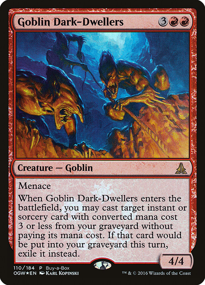 Goblin Dark-Dwellers (Buy-A-Box) [Oath of the Gatewatch Promos] | Black Swamp Games