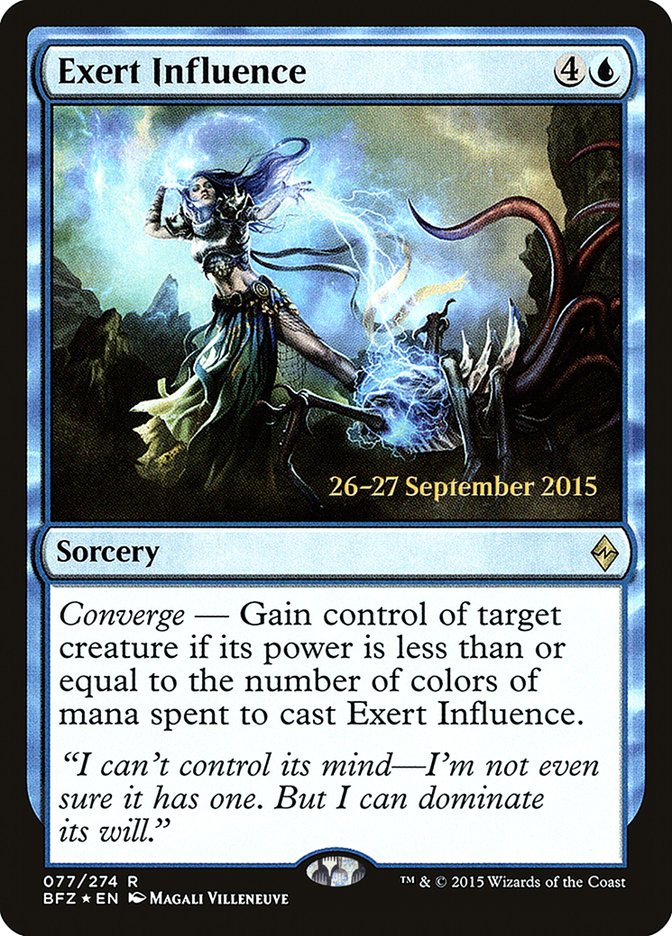 Exert Influence [Battle for Zendikar Prerelease Promos] | Black Swamp Games
