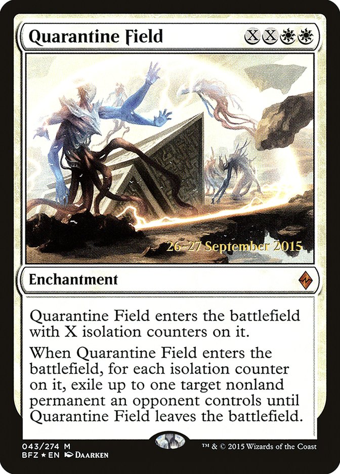 Quarantine Field [Battle for Zendikar Prerelease Promos] | Black Swamp Games