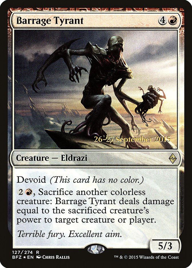 Barrage Tyrant [Battle for Zendikar Prerelease Promos] | Black Swamp Games