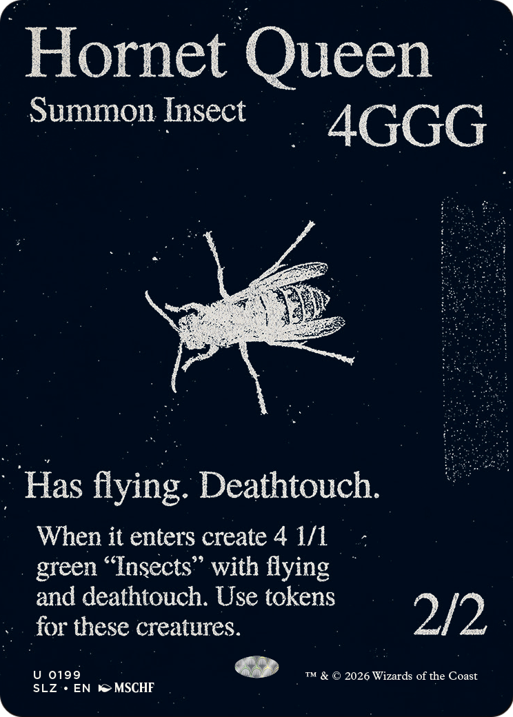 Hornet Queen (0199) [Secret Lair x MSCHF: The Zeta Set] | Black Swamp Games