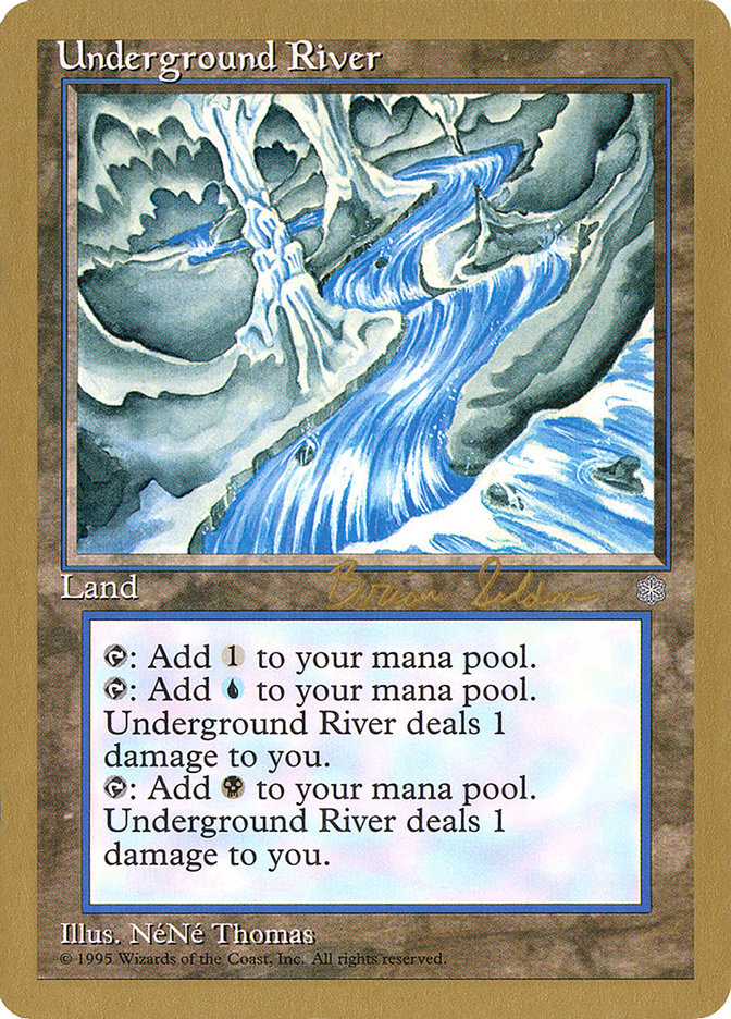 Underground River (Brian Selden) [World Championship Decks 1998] | Black Swamp Games