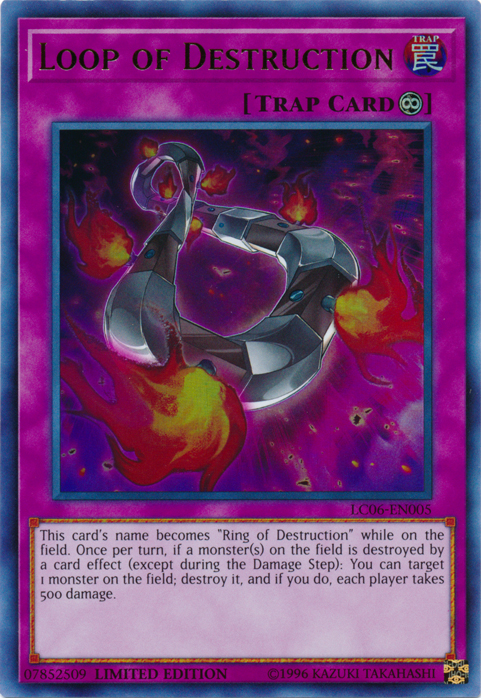 Loop of Destruction - LC06-EN005 [LC06-EN005] Ultra Rare | Black Swamp Games