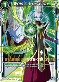 Whis's Coercion (OTAKON 2019) (BT1-055) [Promotion Cards] | Black Swamp Games