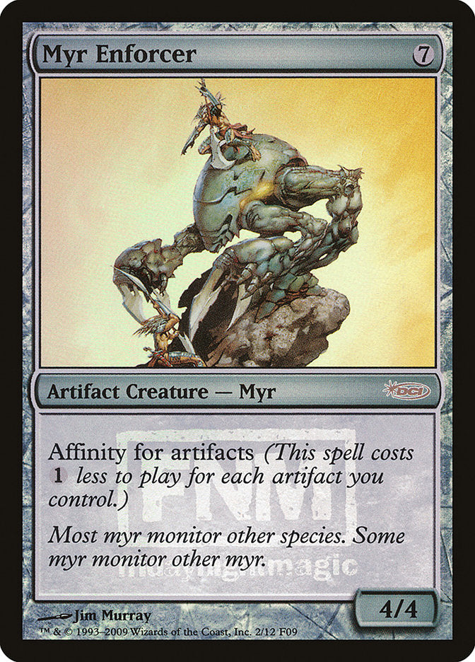 Myr Enforcer [Friday Night Magic 2009] | Black Swamp Games