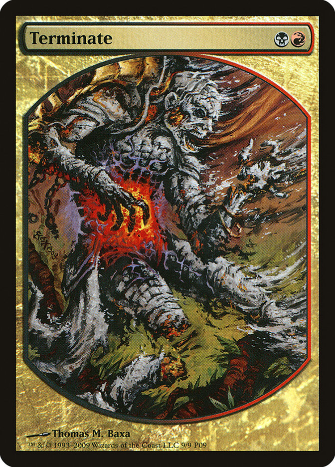 Terminate [Magic Player Rewards 2009] | Black Swamp Games