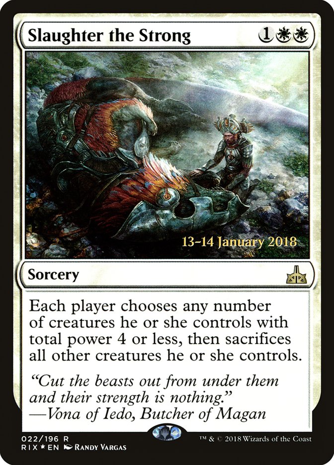 Slaughter the Strong [Rivals of Ixalan Prerelease Promos] | Black Swamp Games