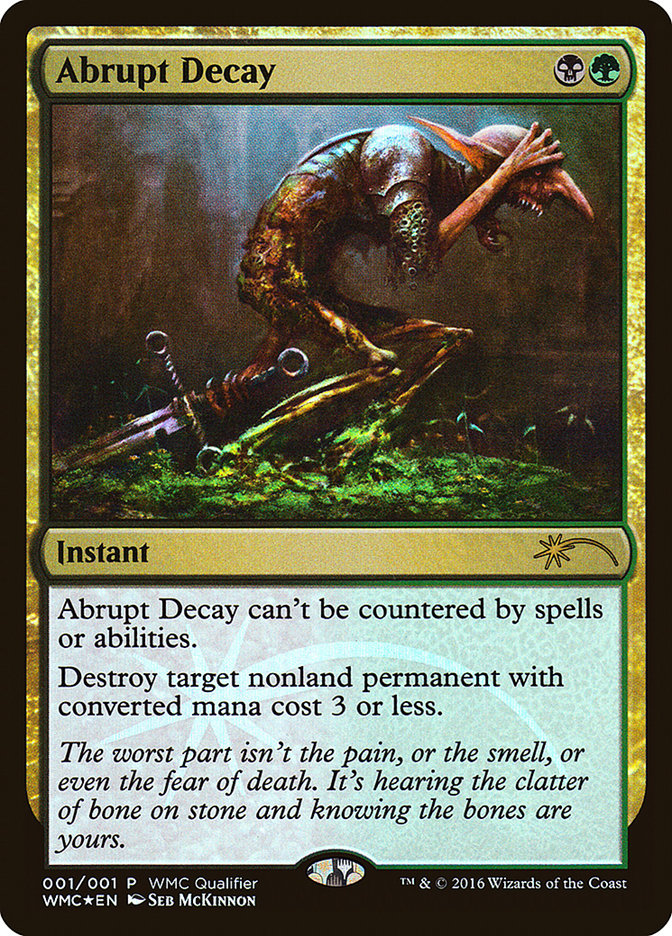Abrupt Decay [World Magic Cup Qualifiers] | Black Swamp Games
