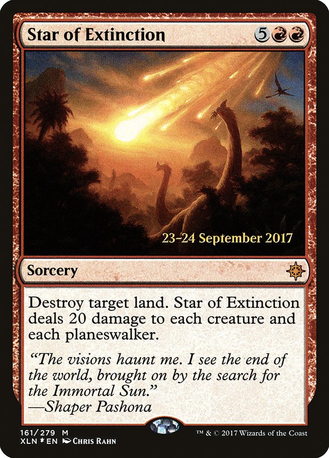 Star of Extinction [Ixalan Prerelease Promos] | Black Swamp Games