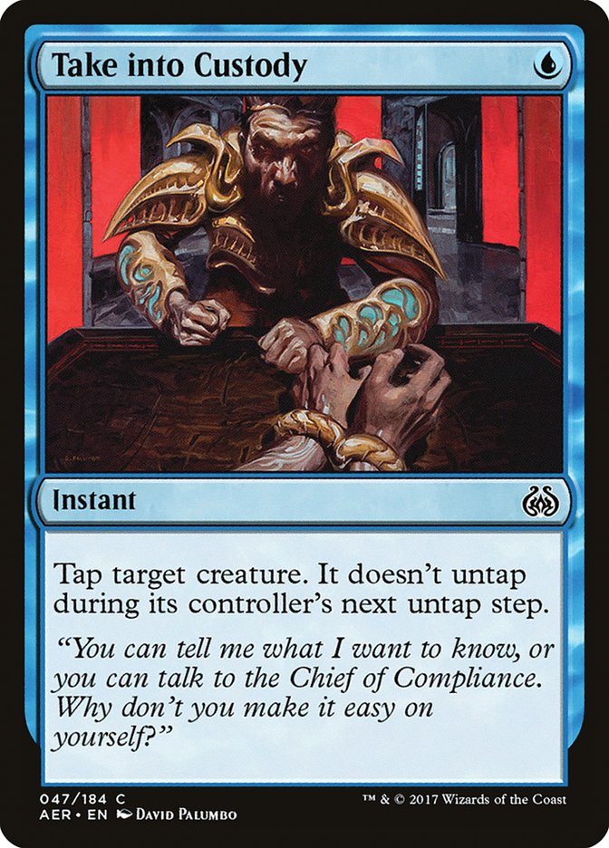 Take into Custody [Aether Revolt] | Black Swamp Games