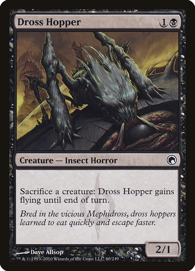 Dross Hopper [Scars of Mirrodin] | Black Swamp Games