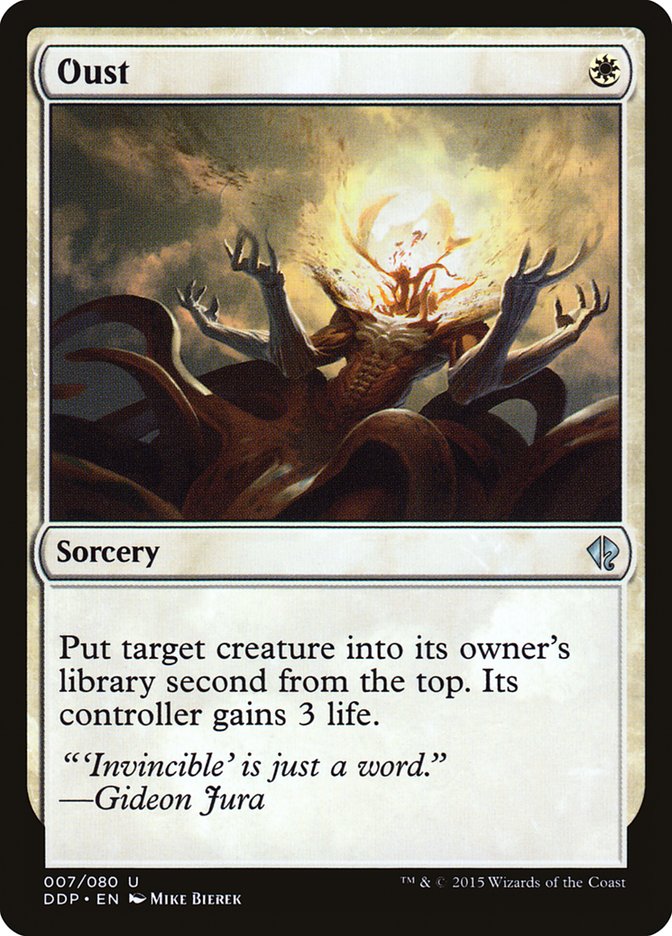 Oust [Duel Decks: Zendikar vs. Eldrazi] | Black Swamp Games
