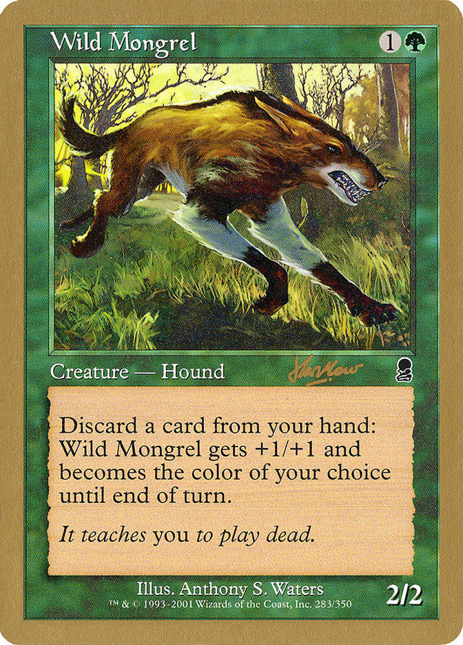 Wild Mongrel (Sim Han How) [World Championship Decks 2002] | Black Swamp Games