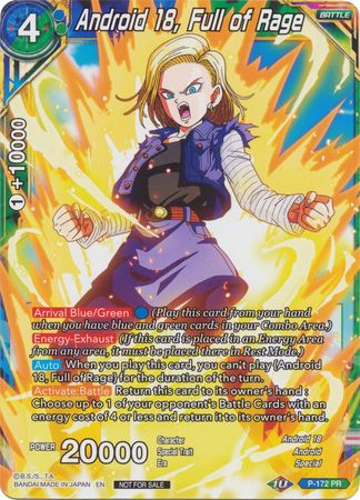 Android 18, Full of Rage (P-172) [Promotion Cards] | Black Swamp Games