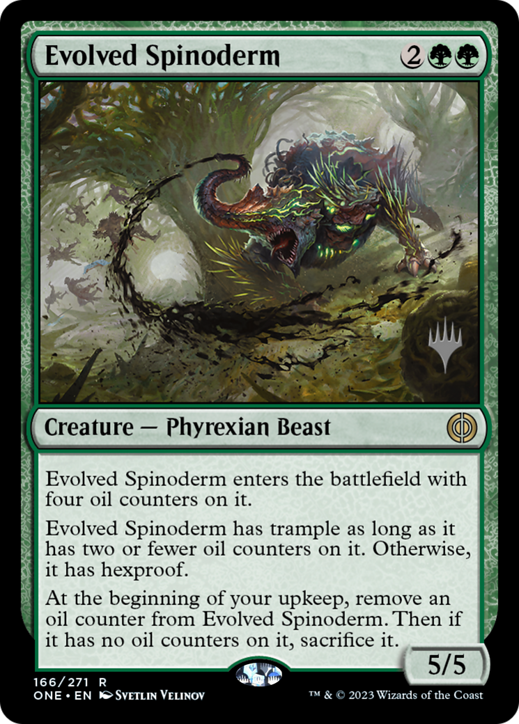 Evolved Spinoderm (Promo Pack) [Phyrexia: All Will Be One Promos] | Black Swamp Games