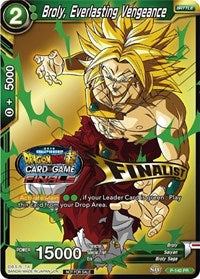 Broly, Everlasting Vengeance (Championship Final 2019) (Finalist) (P-140) [Tournament Promotion Cards] | Black Swamp Games