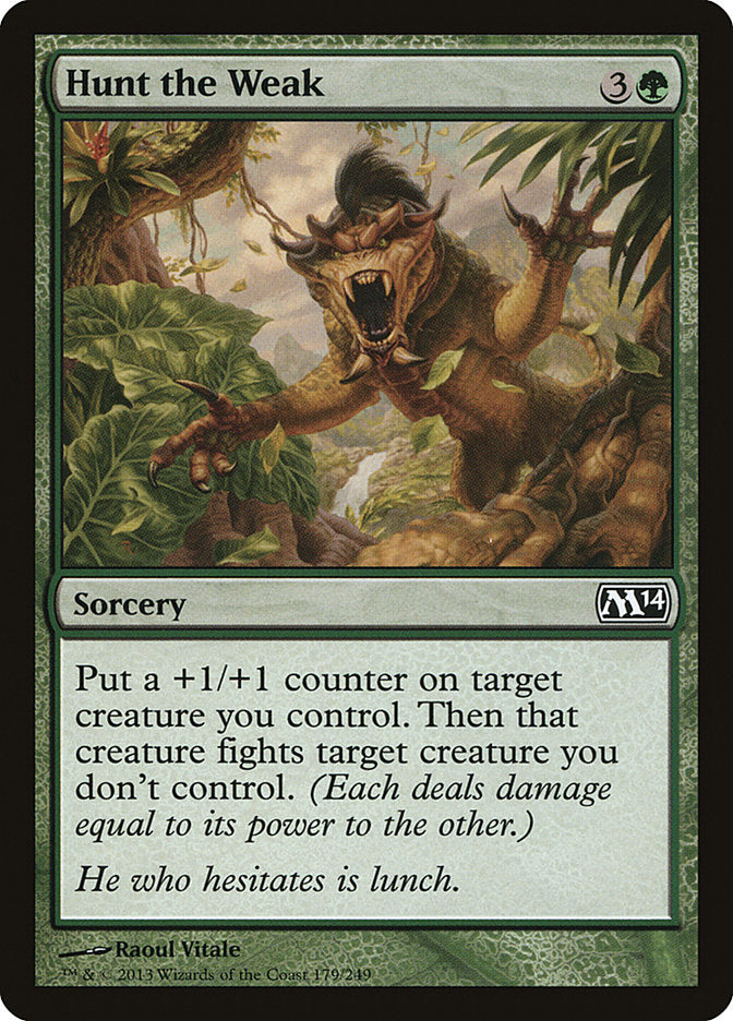 Hunt the Weak [Magic 2014] | Black Swamp Games