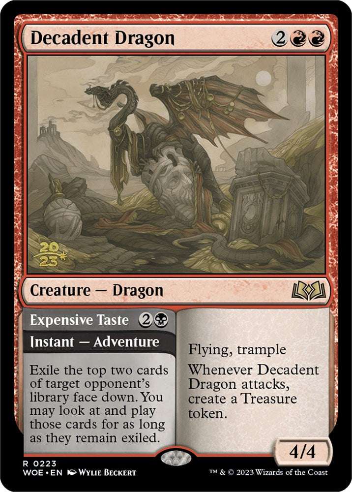 Decadent Dragon // Expensive Taste (Promo Pack) [Wilds of Eldraine Promos] | Black Swamp Games