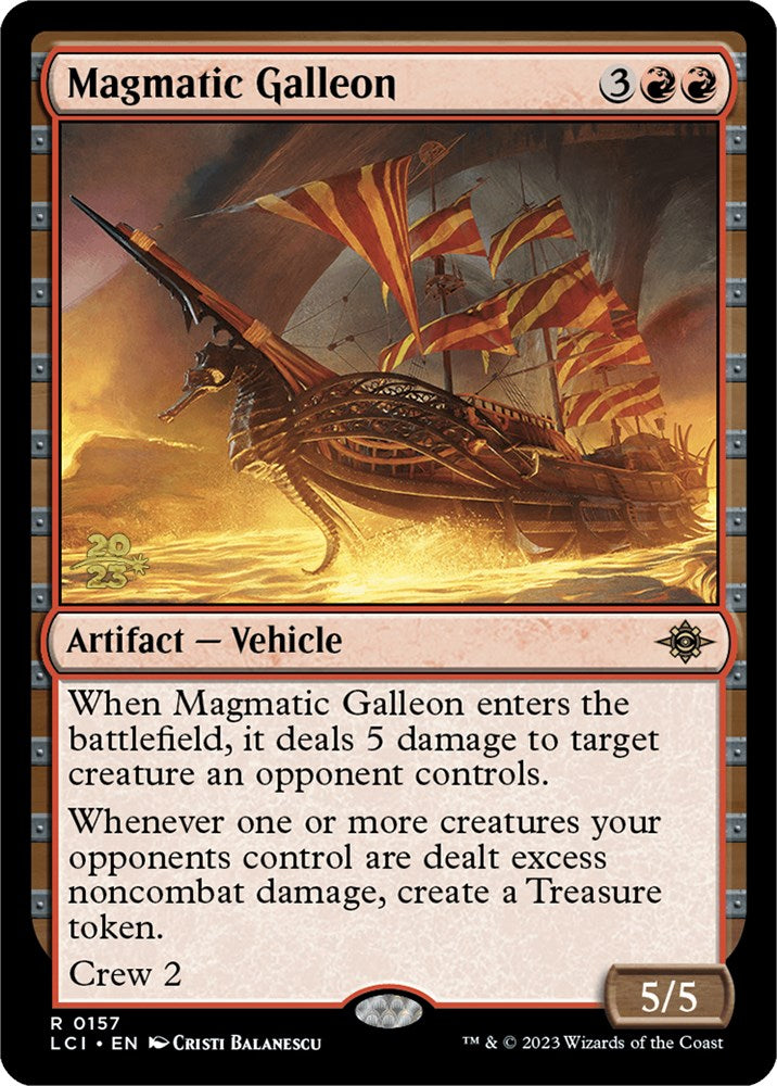 Magmatic Galleon [The Lost Caverns of Ixalan Prerelease Cards] | Black Swamp Games