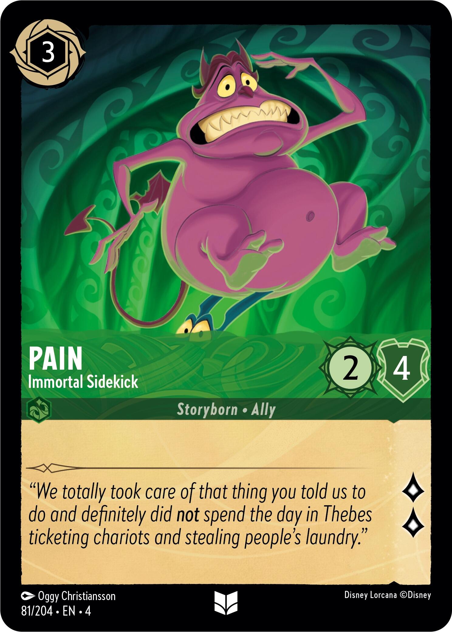 Pain - Immortal Sidekick (81/204) [Ursula's Return] | Black Swamp Games