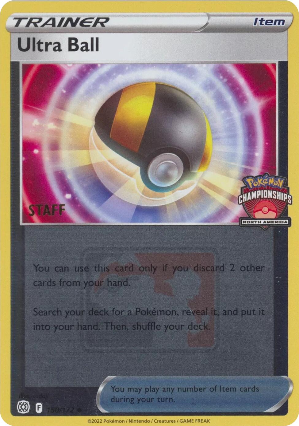 Ultra Ball (150/172) (2022 North America Championships Staff) [League & Championship Cards] | Black Swamp Games