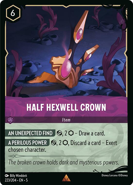 Half Hexwell Crown (223/204) [Illumineer's Quest: Deep Trouble] | Black Swamp Games
