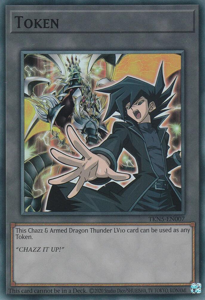 Token: Chazz & Armed Dragon Thunder LV10 [TKN5-EN007] Super Rare | Black Swamp Games