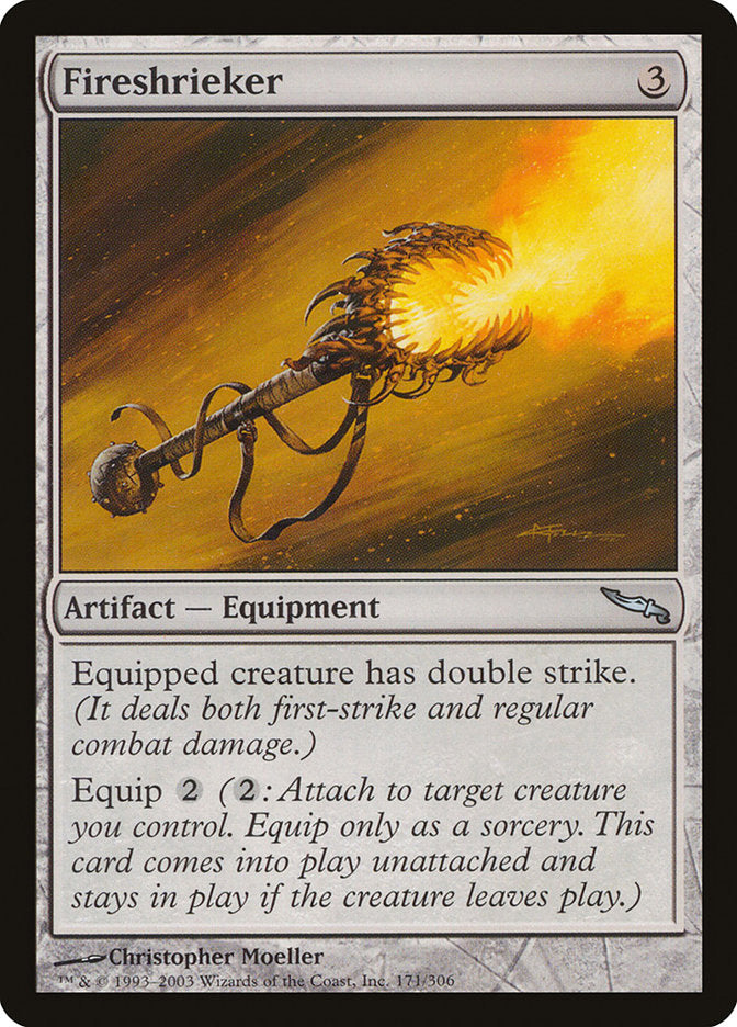 Fireshrieker [Mirrodin] | Black Swamp Games
