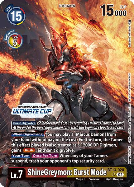 ShineGreymon: Burst Mode [BT13-020] (Ultimate Cup 2024) [Versus Royal Knights Booster] | Black Swamp Games