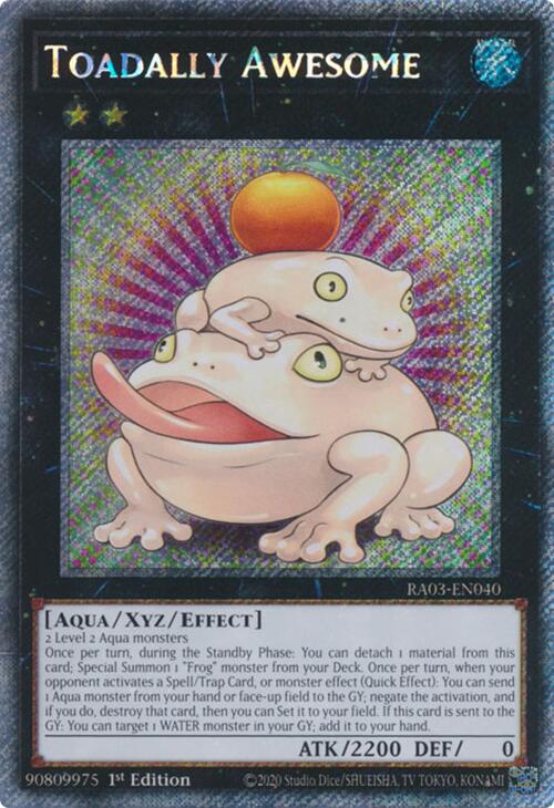Toadally Awesome (Platinum Secret Rare) [RA03-EN040] Platinum Secret Rare | Black Swamp Games