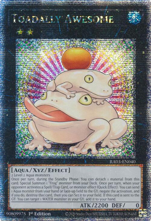 Toadally Awesome (Quarter Century Secret Rare) [RA03-EN040] Quarter Century Secret Rare | Black Swamp Games
