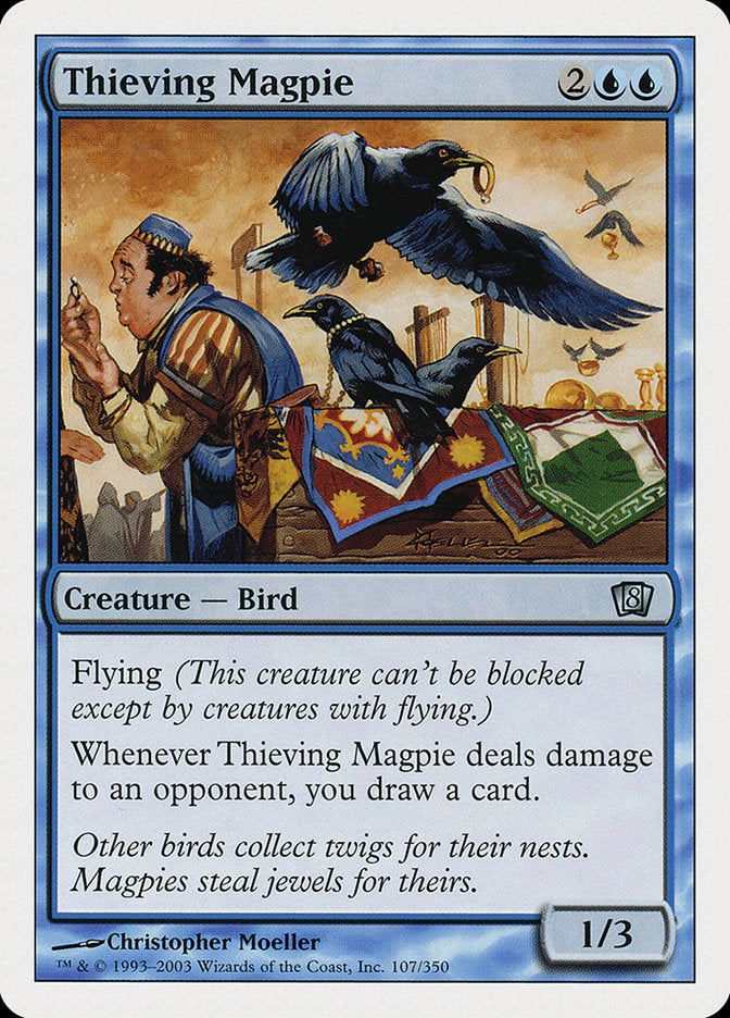 Thieving Magpie [Eighth Edition] | Black Swamp Games