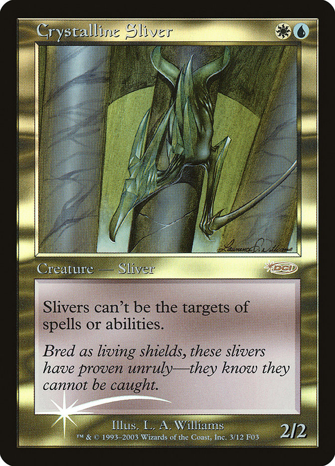 Crystalline Sliver [Friday Night Magic 2003] | Black Swamp Games