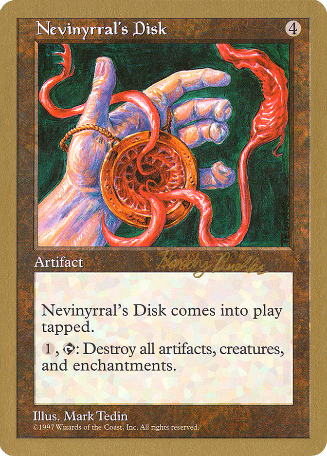 Nevinyrral's Disk (Randy Buehler) [World Championship Decks 1998] | Black Swamp Games