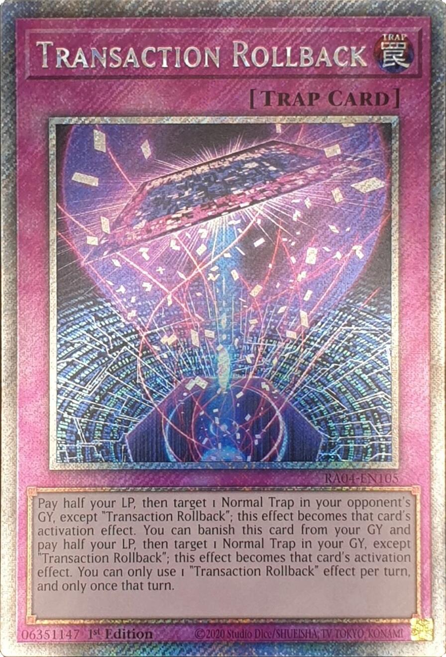 Transaction Rollback [RA04-EN105] Platinum Secret Rare | Black Swamp Games