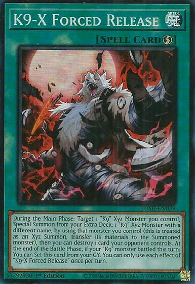 K9-X Forced Release [JUSH-EN039] Super Rare | Black Swamp Games