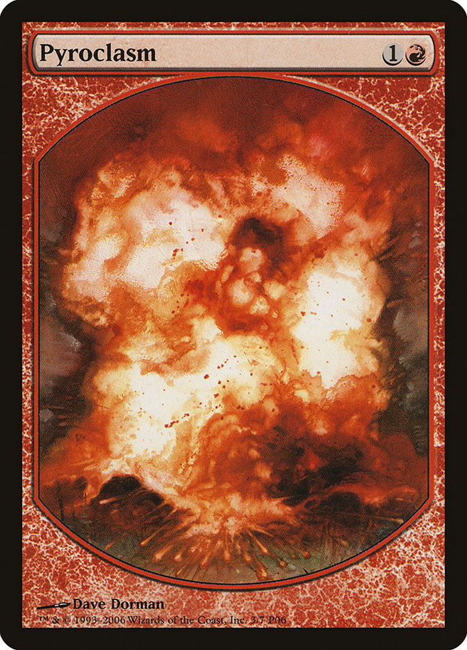 Pyroclasm [Magic Player Rewards 2006] | Black Swamp Games