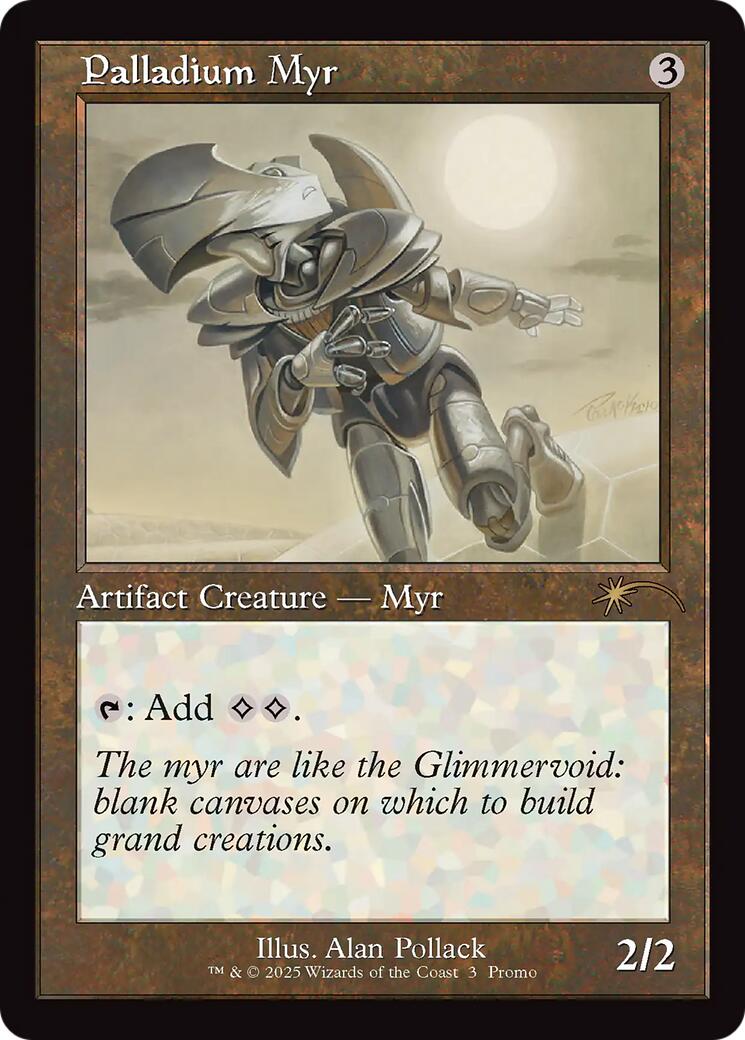 Palladium Myr (Retro Frame) [Standard Showdown Promos] | Black Swamp Games