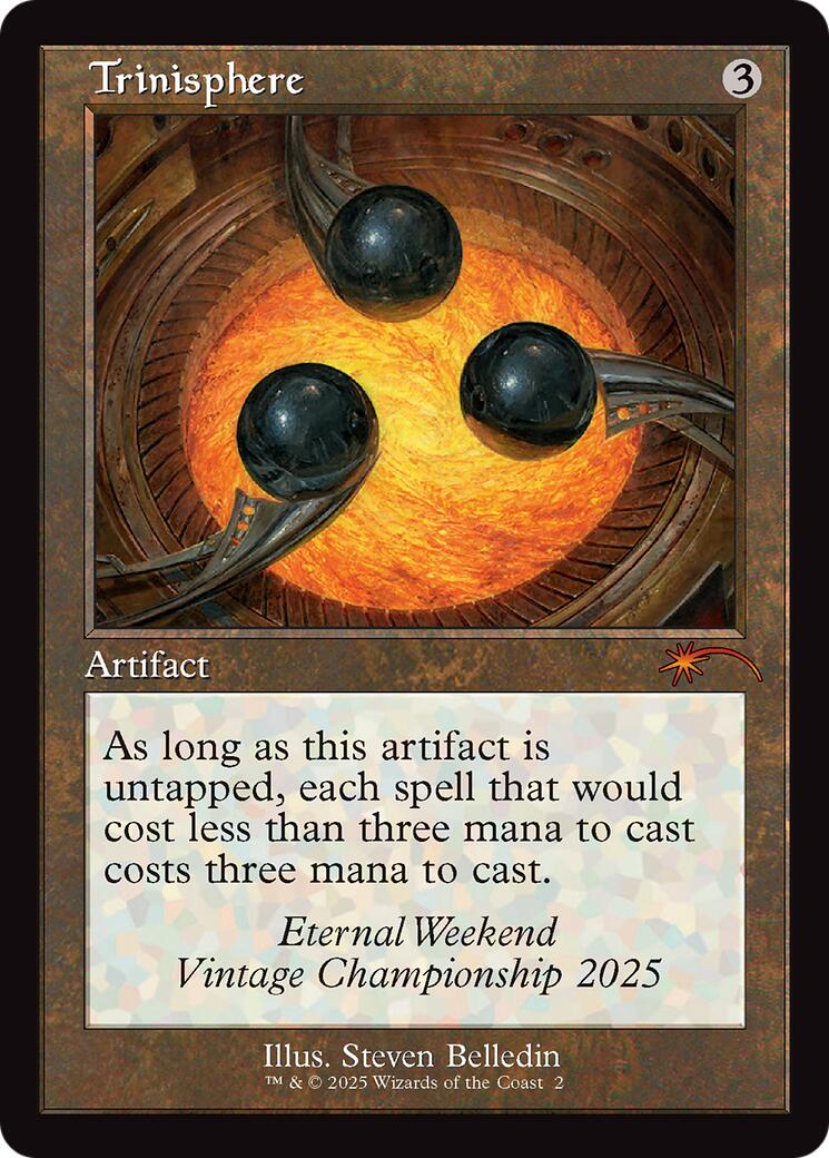 Trinisphere (Retro Frame) (Eternal Weekend 2025 Promo) [Eternal Weekend] | Black Swamp Games