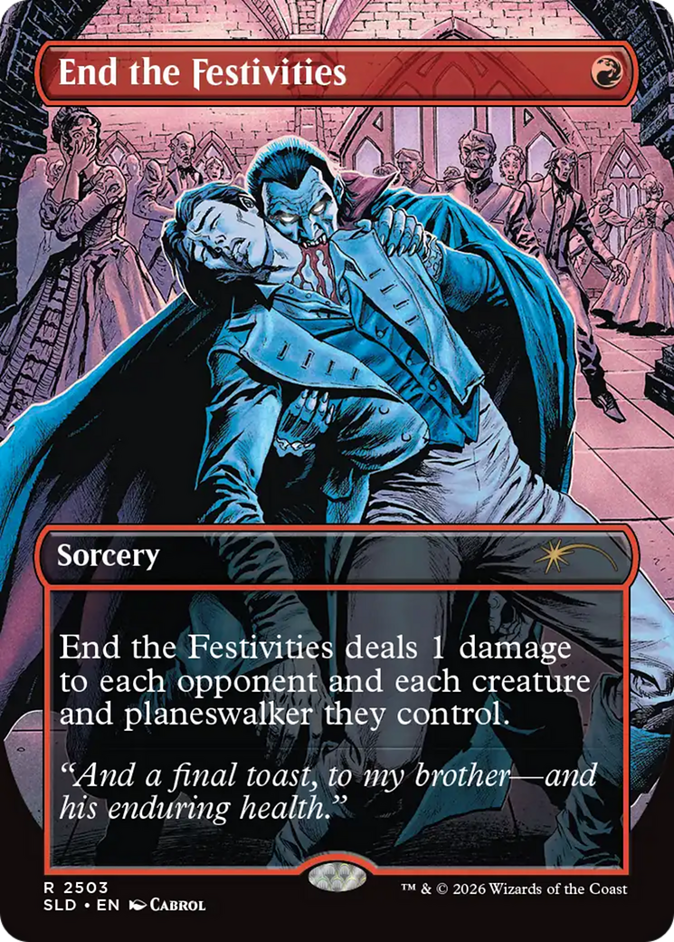 End the Festivities [Secret Lair Drop Series] | Black Swamp Games