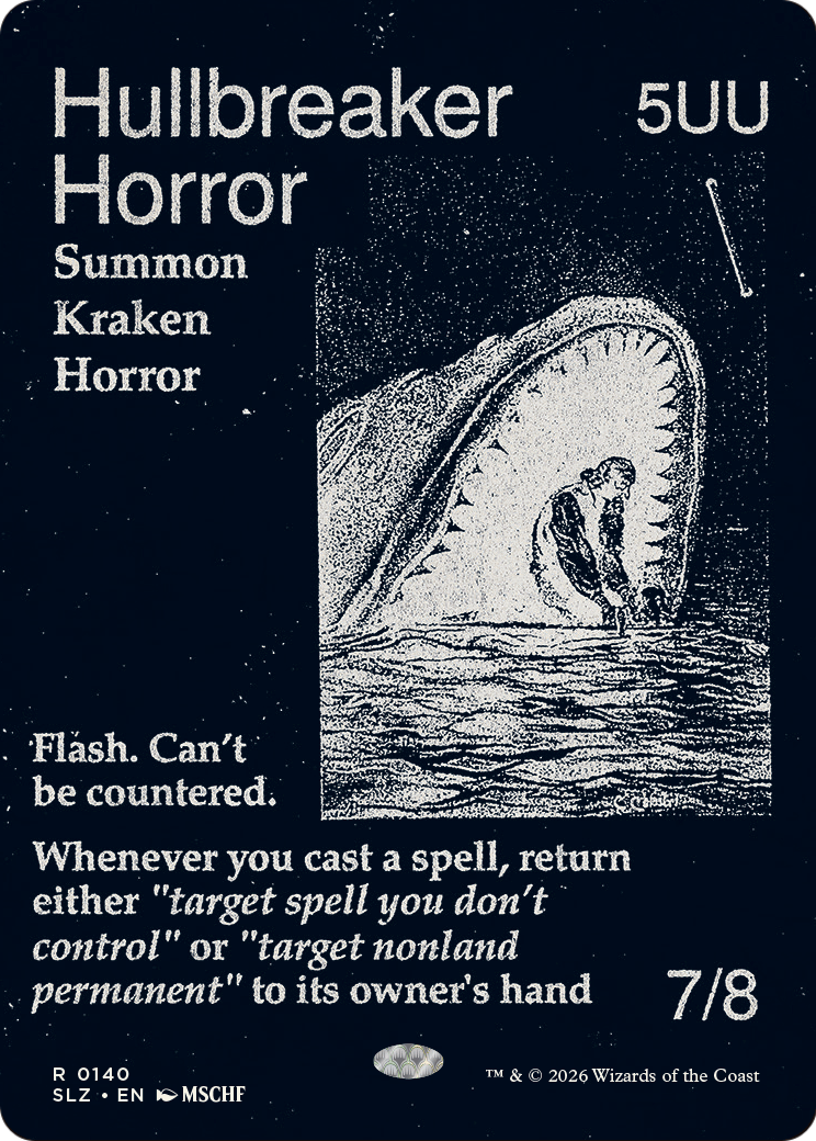 Hullbreaker Horror (0140) [Secret Lair x MSCHF: The Zeta Set] | Black Swamp Games
